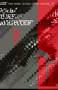 Fall of the House of Slaughter #3