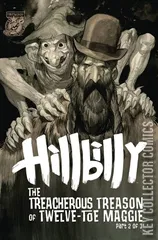 Cover for Hillbilly: The Treacherous Treason of Twelve-Toe Maggie #2