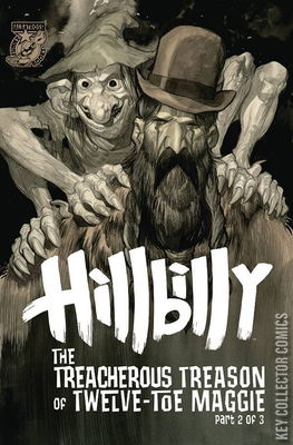 Hillbilly: The Treacherous Treason of Twelve-Toe Maggie