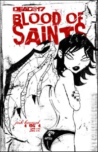Dead At 17: Blood of Saints #4