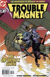 Trouble Magnet #3