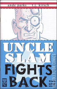 Uncle Slam Fights Back #1