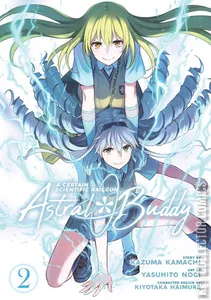 A Certain Scientific Railgun: Astral Buddy #2