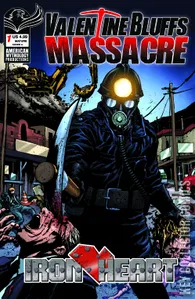 Valentine Bluffs Massacre: Iron Heart #1