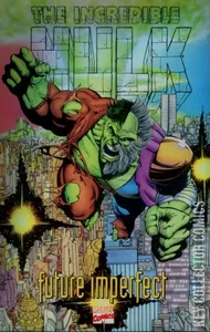 Incredible Hulk: Future Imperfect, The #1