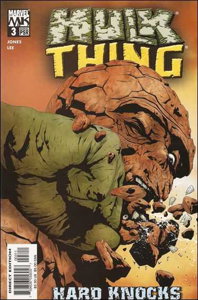 Hulk & Thing: Hard Knocks #3