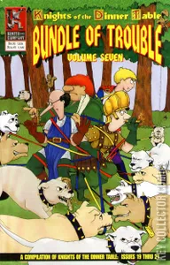 Knights of the Dinner Table: Bundle of Trouble #7