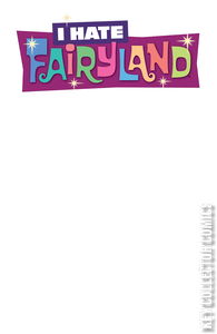 I Hate Fairyland #1