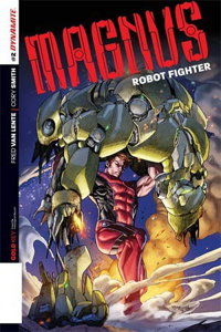 Magnus: Robot Fighter #2