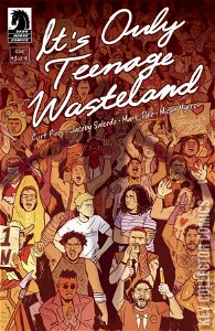 It's Only Teenage Wasteland #3