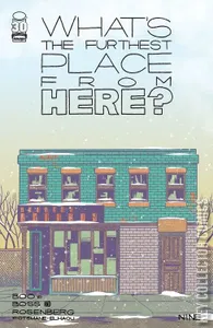 What's The Furthest Place From Here #9
