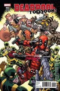 Deadpool: Too Soon? #2
