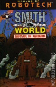 Robotech: Smith World - Sabotage on Karbarra #1