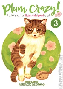 Plum Crazy! Tales of a Tiger-Striped Cat #3