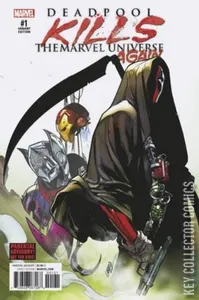 Deadpool Kills the Marvel Universe Again #1