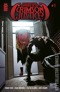 Whatever Happened to the Crimson Justice? #1