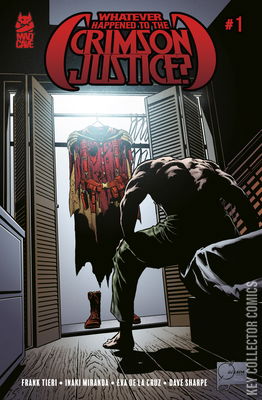 Whatever Happened to the Crimson Justice?