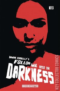 Follow Me Into The Darkness #3