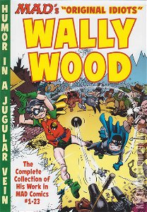 Mad's Original Idiots Wally Wood #0