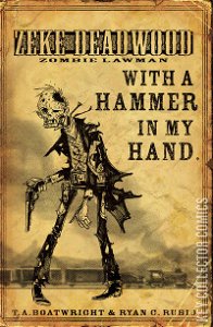 Zeke Deadwood: Hammer in My Hand