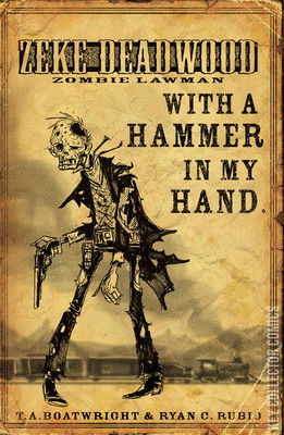 Zeke Deadwood: Hammer in My Hand
