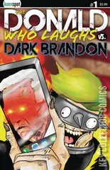 Variant Cover for Donald Who Laughs vs. Dark Brandon, The #1