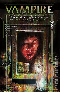 Vampire: The Masquerade - Winter's Teeth #6