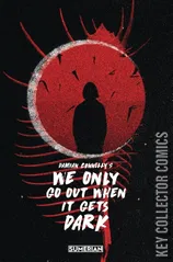 Variant Cover for We Only Go Out When It Gets Dark