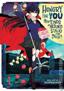 Hungry for You: Endo Yasuko Stalks the Night #1
