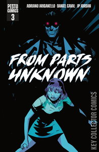 From Parts Unknown #3