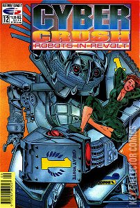 Cybercrush: Robots in Revolt #12