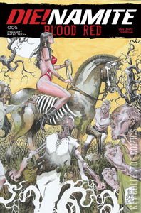 Die!namite: Blood Red #5