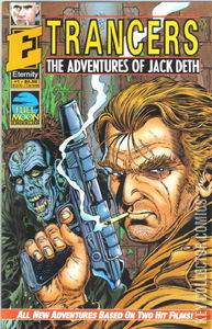 Trancers: The Adventures of Jack Deth #1