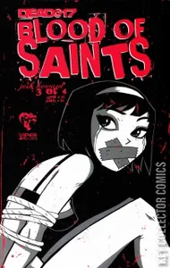 Dead At 17: Blood of Saints #3