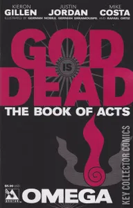 God Is Dead: Book of Acts - Omega #1