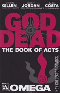God Is Dead: Book of Acts - Omega