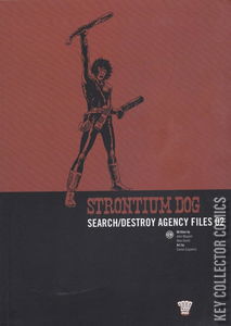 Strontium Dog Search/Destroy Agency Files #2