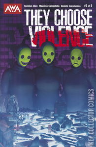 They Choose Violence #3