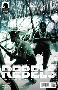 Rebels: These Free & Independent States #8