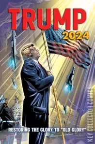 U.S. Comics: Star and Stripes - Trump 2024 Election Edition