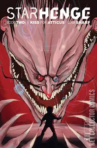 Starhenge: Book Two - A Kiss for Atticus #2