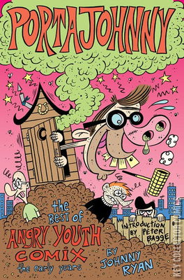 The Best of Angry Youth Comix: The Early Years: Portajohnny