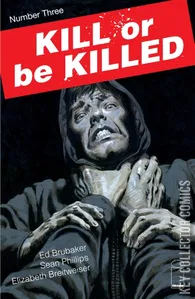 Kill or Be Killed #3