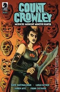 Count Crowley: Mediocre Midnight - Monster Hunter #1