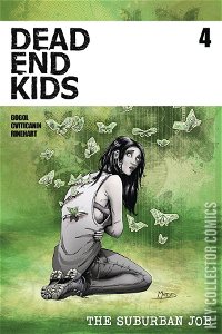 Dead End Kids: The Suburban Job #4