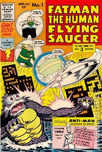 Fatman the Human Flying Saucer #1