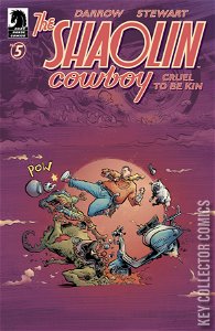 Shaolin Cowboy: Cruel to be Kin #5