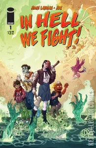 In Hell We Fight #1