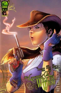 The Legend of Oz: The Wicked West #6