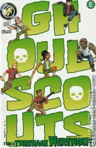 Ghoul Scouts: I Was A Tweenage Werewolf #3
